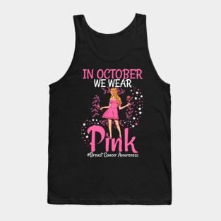 In October We Wear Pink Breast Cancer Awareness women Tank Top